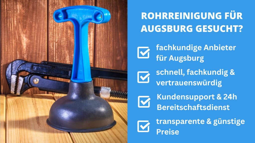 Rohrreinigung in Augsburg gesucht, die fachkundig ist und einen Kundensupport und günstige Preise anbietet.